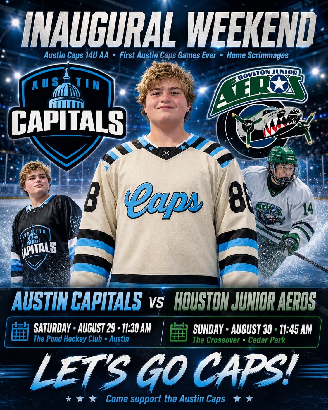 Inaugural weekend graphic: Austin Capitals 14U AA vs Houston Junior Aeros, August 29 and 30, with Lee in his Caps jersey